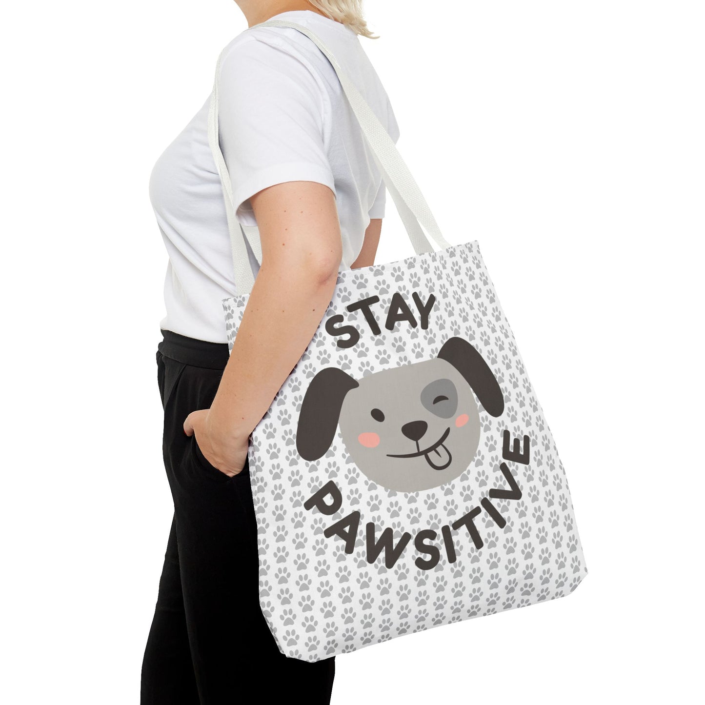 Dog Tote Bag Stay Pawsitive - Customizable