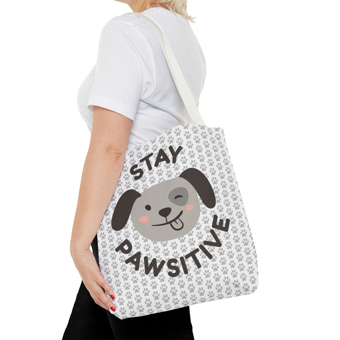 Dog Tote Bag Stay Pawsitive - Customizable